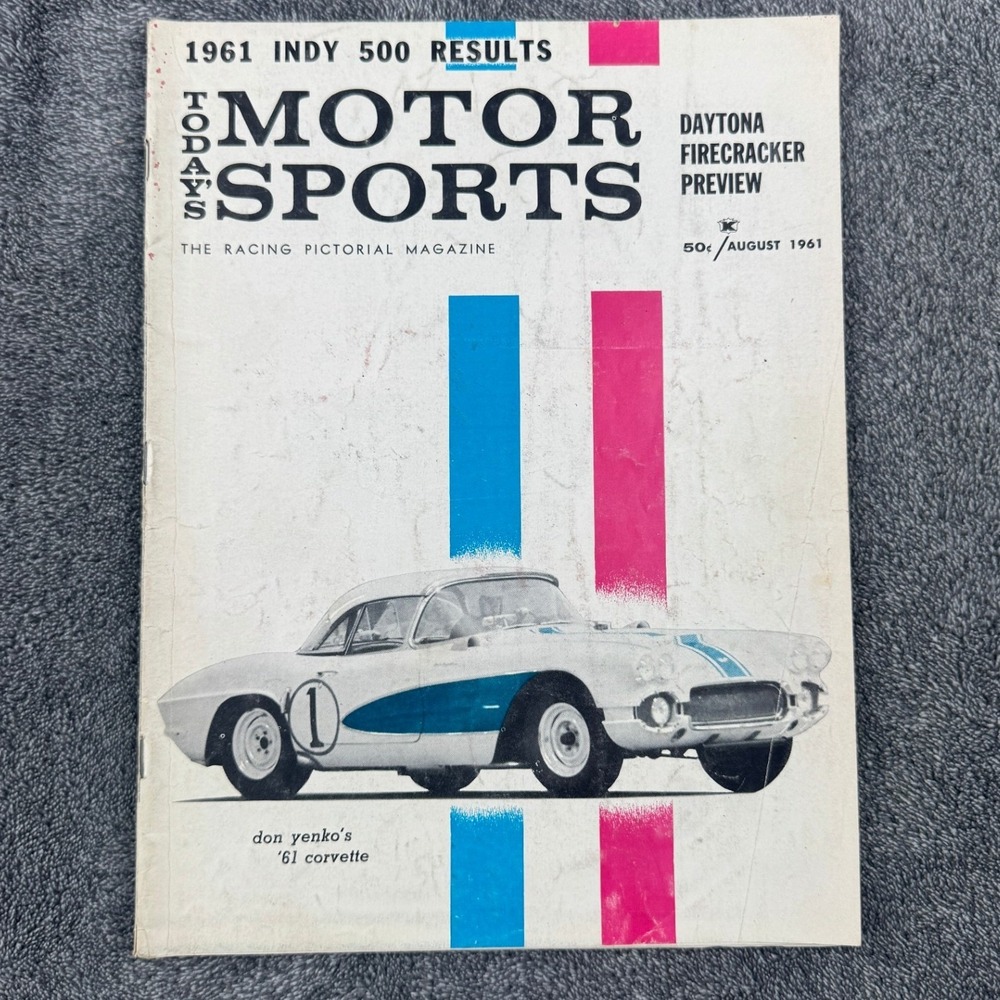 Vintage August 1961 Todays Motor Sports Magazine Indy 500 Don‎ Yenko Corvette